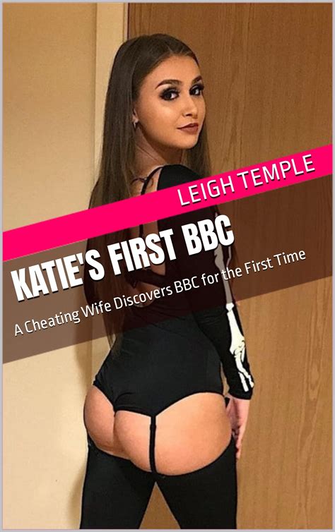 Katie S First Bbc A Cheating Wife Discovers Bbc For The First Time By
