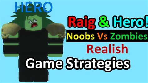 Noobs Vs Zombies Realish Raig Gamepass And More Hero Strategies Youtube