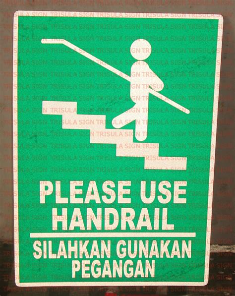 Rambu Please Use Handrail Jual Rambu Safety Sign