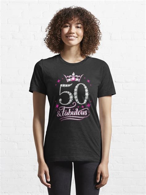50th birthday t shirt fifty and fabulous design for ladies t shirt for sale by iclipart