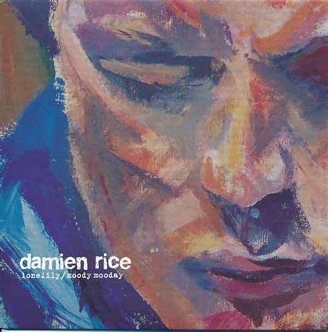 2004 Damien Rice Lonelily Moody Mooday 7 [14th Floor Dr05] Albumcover Damien Rice