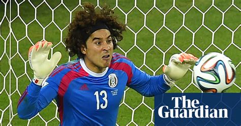 Mexico Goalkeeper Guillermo Ochoa Is A Player Of Substance Paul Doyle Football The Guardian