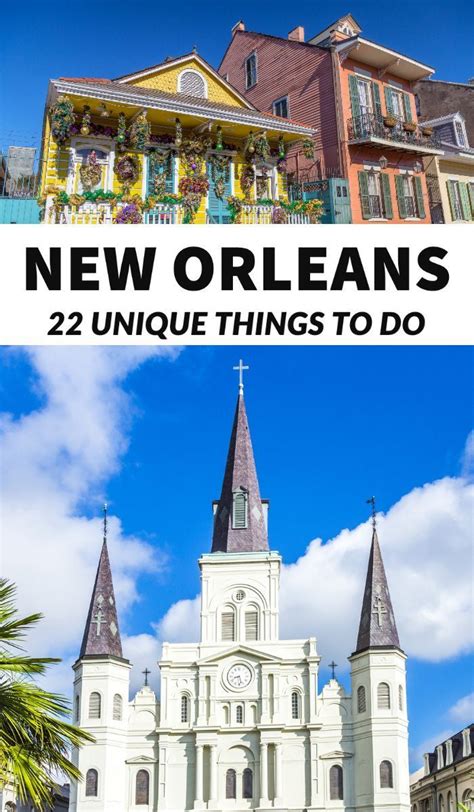 22 Unique Things To Do In New Orleans Today Louisiana Travel New Orleans Vacation New