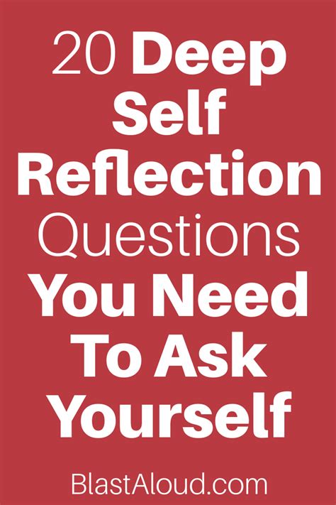 20 Deep Self Reflection Questions To Ask Yourself