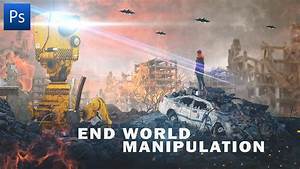 End, World, Manipulation, In, Photoshop