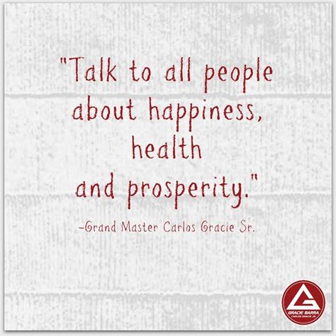 Talk To All People About Happiness Health And Prosperity Grand