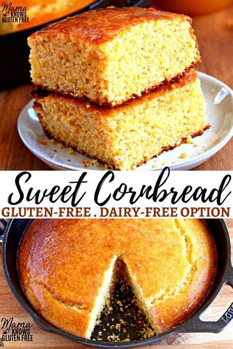 An Easy Gluten Free Sweet Cornbread Recipe Made Southern Style The