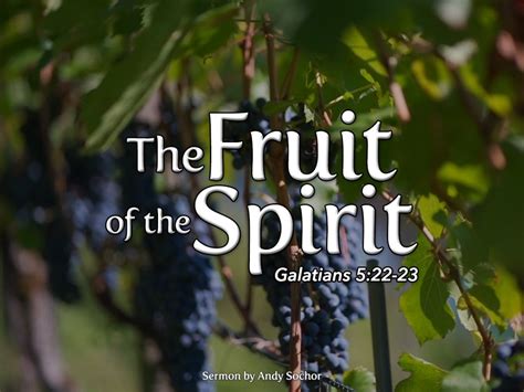 The Fruit Of The Spirit Part 2