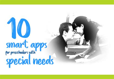 10 Smart Apps For Preschoolers With Special Need Edsys