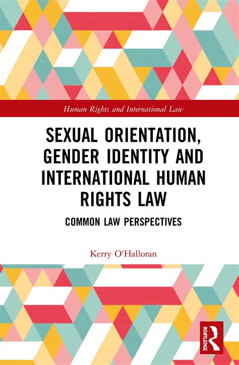 Sexual Orientation Gender Identity And International Human Rights Law Taylor And Francis Group