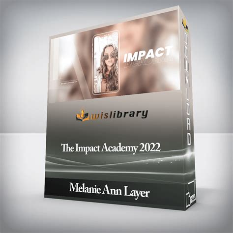 Melanie Ann Layer The Impact Academy 2022 Wisdom Library