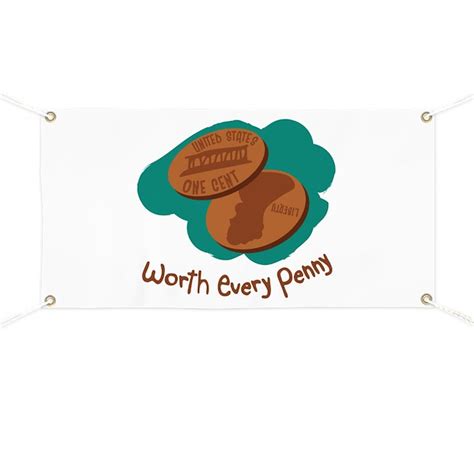 Worth Every Penny Banner By Embroidery7