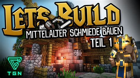 Mittelalter Schmiede Bauen Minecraft Lets Build YouTube