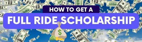 How To Get A Full Ride Scholarship