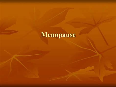 Ppt Menopause Powerpoint Presentation Free Download Id 711259