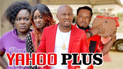 yahoo plus yul edochie latest nigerian nollywood movies youtube