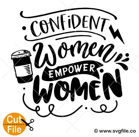 Confident Women Empower Women Svg 099 Cent Svg Files