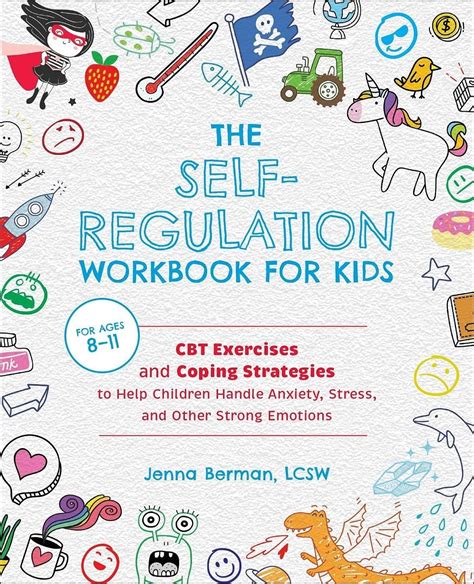 The Self Regulation Workbook For Kids Cbt Exercises And Coping