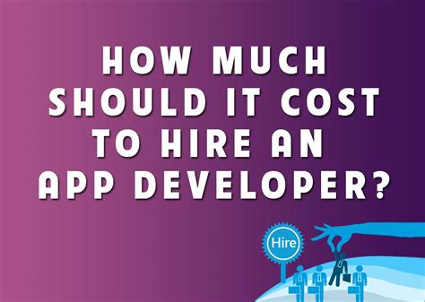For an app that contains details such as. HOW MUCH SHOULD IT COST TO HIRE AN APP DEVELOPER