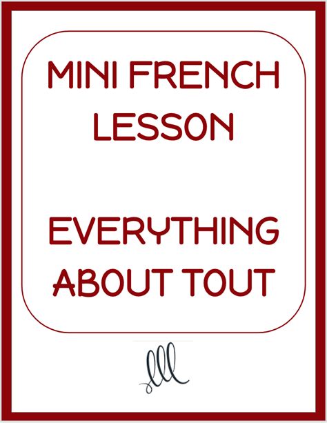 French Tout Tous Toute Toutes Mini French Lesson Love Learning