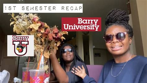 recap of my first semester at barry university youtube