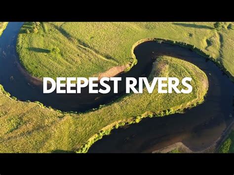 World Deepest River