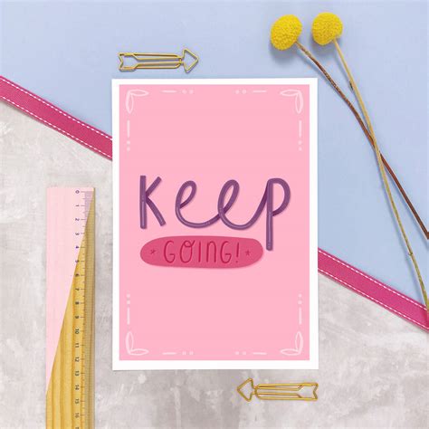 Keep Going Print By Joanne Hawker