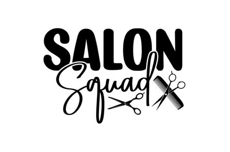 Salon Squad Svg Buy T Shirt Designs