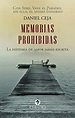 Memorias prohibidas (Spanish Edition) - Kindle edition by Ceja, Daniel ...