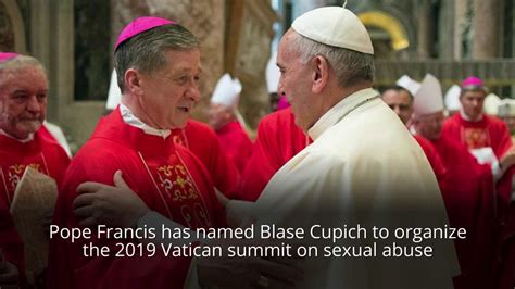 Would Cupich Be Your Choice To Organize The Sex Abuse Summit Youtube
