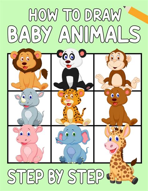 Buy How To Draw Baby Animals Learn How To Draw Baby Animals Step By