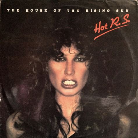 Hot Rs The House Of The Rising Sun Releases Discogs