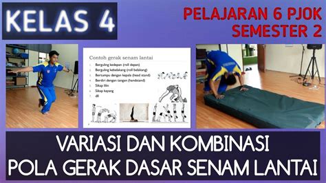 PJOK Kelas 4 Semester 2 Variasi Dan Kombinasi Pola Gerak Senam Lantai