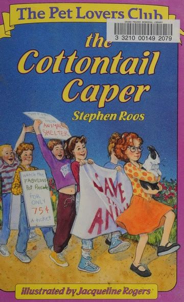The Pet Lovers Club The Cottontail Caper Roos Stephen Free