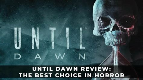 Until Dawn Review The Best Choice In Horror Ps5 Keengamer