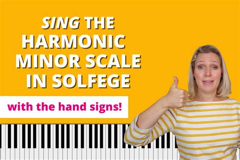 Solfege Practice Harmonic Minor Scale Piano And Voice With Brenda