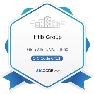 More extended sic codes for insurance. Hilb Group - ZIP 23060, NAICS 524210, SIC 6411