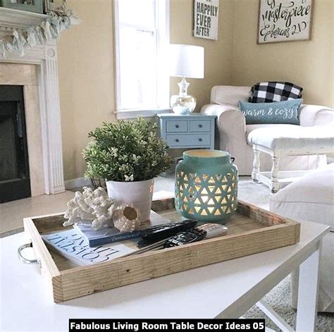 Fabulous Living Room Table Decor Ideas Pimphomee