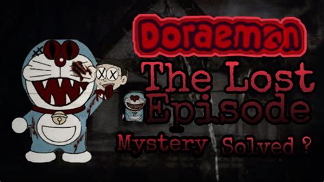 Doremon Lost Episodecreepypatsa Horror Story Mysterious Story