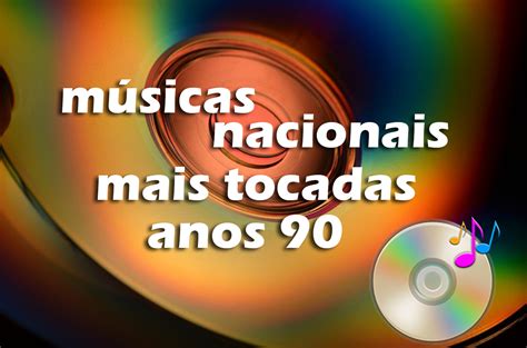 Estação da música 70 80 90. Top 100 músicas nacionais mais tocadas nos anos 90