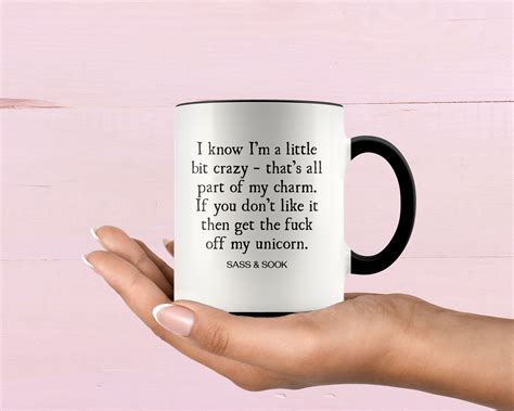 Funny Sarcastic Rude Unique Coffee Mug With Sayings Gift Etsy