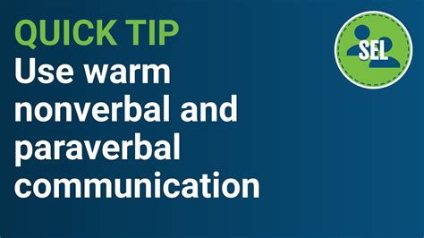Sel Classroom Guide Use Warm Nonverbal And Paraverbal Communication