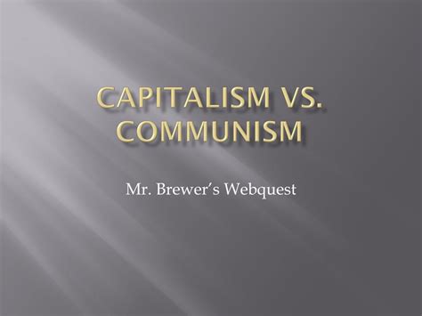 Ppt Capitalism Vs Communism Powerpoint Presentation Free Download