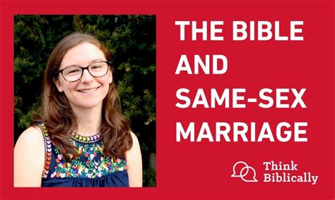 the bible and same sex marriage think biblically biola university