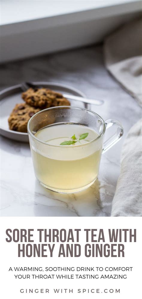 Sore Throat Tea With Honey And Ginger Recipe Sore Throat Tea
