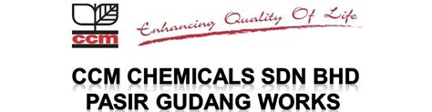 Write your thoughts about chemical company of malaysia. Working at CCM Chemicals Sdn Bhd. company profile and ...