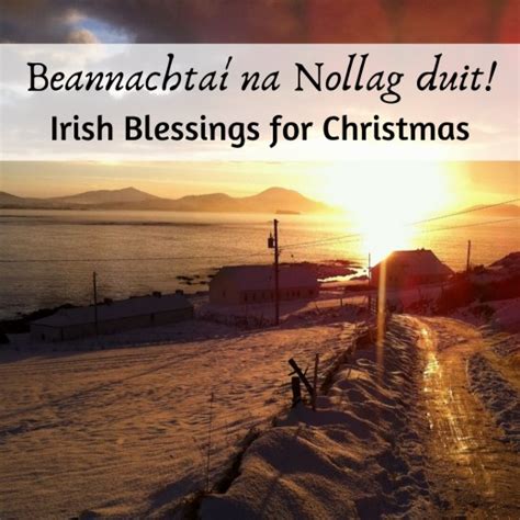 And may trouble ignore you each step of the way. Irish Christmas Meal Blessing - An Irish Christmas ...