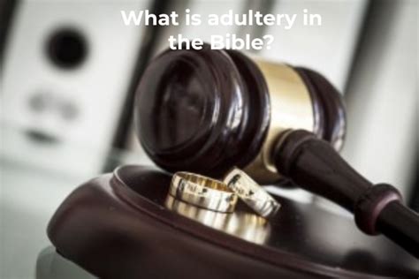 What Is Adultery In The Bible Here Is All To Know Legal Inquirer