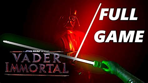 Star Wars Vader Immortal Episode 1 Vr Gameplay Full Walkthrough No