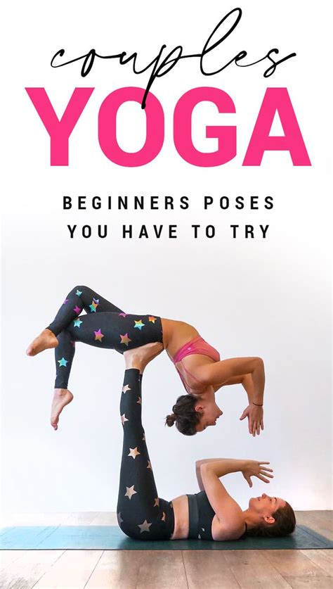 Easy Yoga Poses For Two People Beginners Guide To Couples Yoga Easy